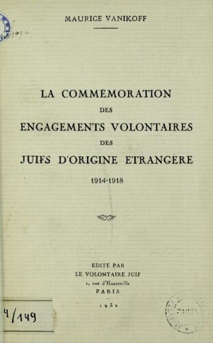 La Commémoration des engagements volontaires des Juifs d'origine étrangère, 1914-1918