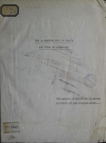 Sur la manière dont on traite les Juifs en Allemagne : témoignages originaux de la presse allemande ces derniers mois