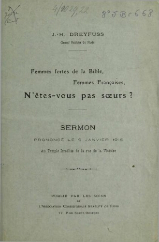 Femmes fortes de la Bible, femmes françaises, n'êtes-vous pas soeurs? sermon prononcé le 9 janvier 1916, au Temple... de la rue de la Victoire