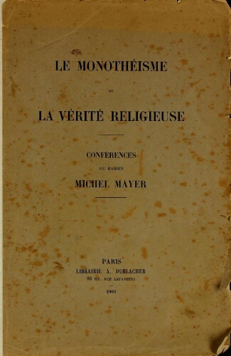 Le Monothéisme ou la vérité religieuse