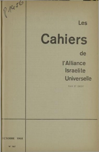 Les Cahiers de l'Alliance Israélite Universelle (Paix et Droit).  N°167 (01 oct. 1968)