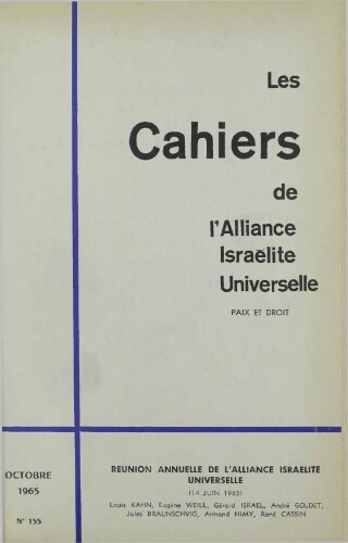Les Cahiers de l'Alliance Israélite Universelle (Paix et Droit).  N°155 (01 oct. 1965)