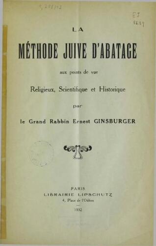 La méthode juive d'abattage aux points de vue religieux, scientifique et historique