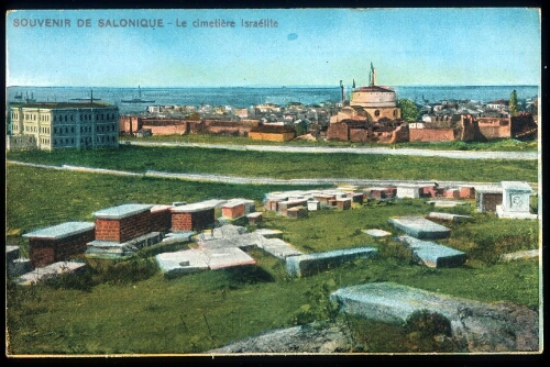 "Souvenir de Salonique - Le cimetière israéllite"