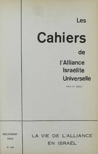 Les Cahiers de l'Alliance Israélite Universelle (Paix et Droit).  N°160 (01 déc. 1966)