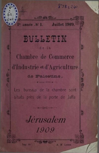 Bulletin de la Chambre de commerce d'industrie et d'agriculture de Palestine