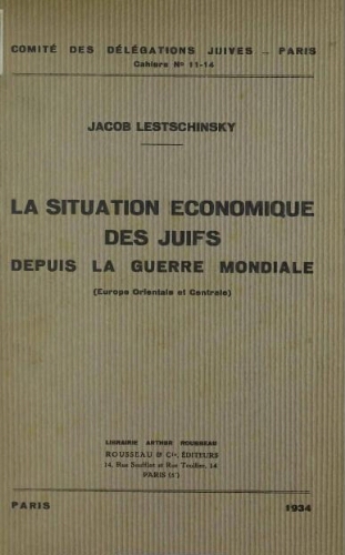 La situation economique des Juifs depuis la guerre mondiale : (Europe orientale et centrale)