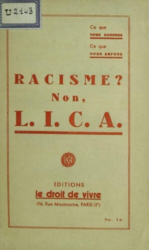 Racisme? non, L.I.C.A. : ce que nous sommes, ce que nous Serons