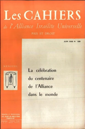 Les Cahiers de l'Alliance Israélite Universelle (Paix et Droit).  N°129 (01 juin 1960)