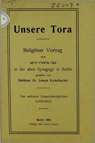 Unsere Tora : religiöser Vortrag zum [Shabat Bereshit] in der alten Synagoge in Berlin